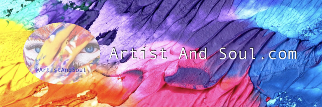 Artist and Soul - The Art and Soul of Fine Artists